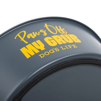 Dog's Life Paws Off My Grub Stainless Steel Bowl