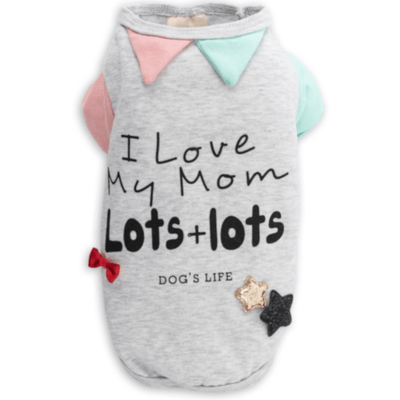 Dog's Life I Love My Mom Lots Tee